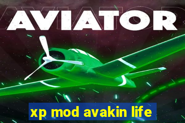 xp mod avakin life